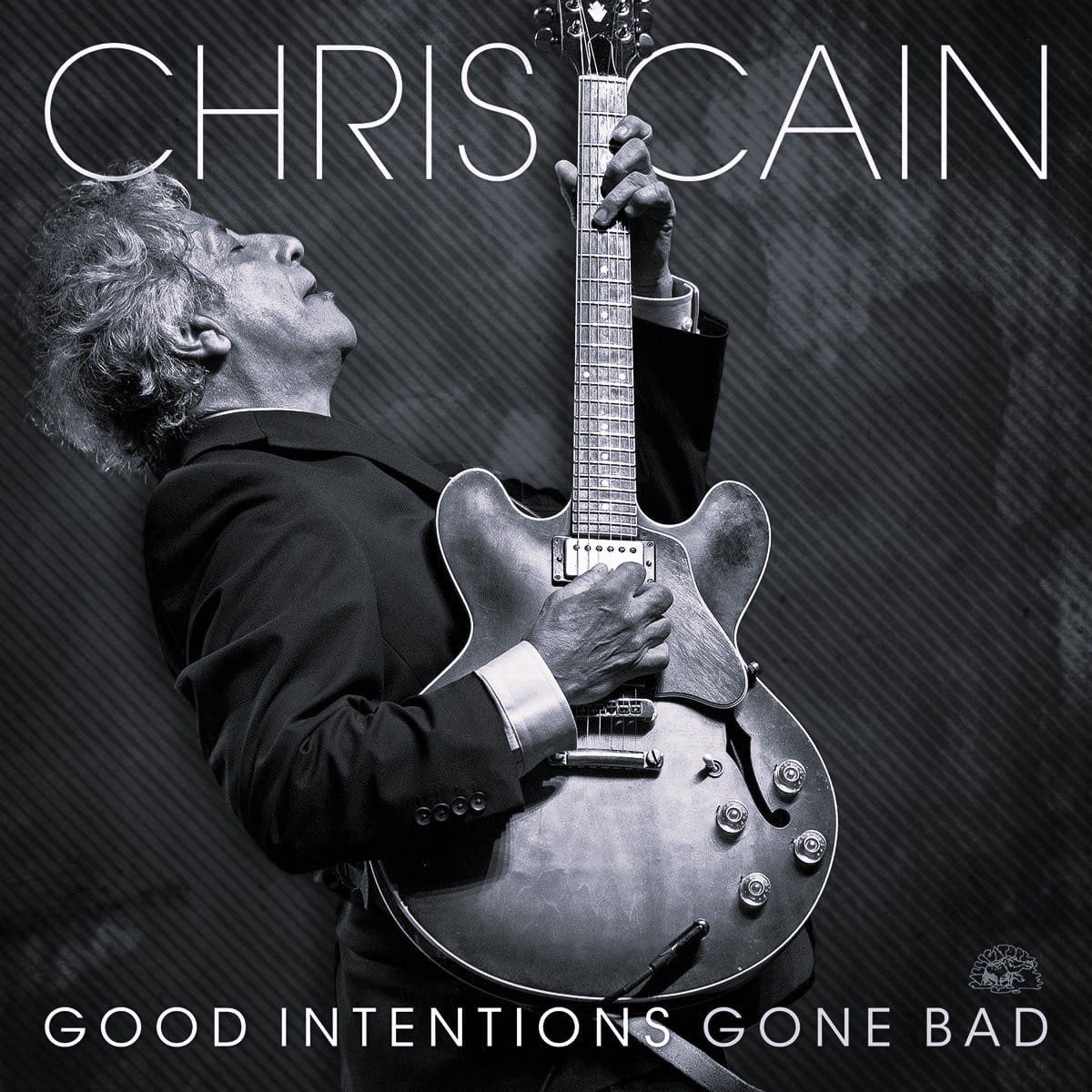 Chris Cain Good Intentions Gone Bad cover