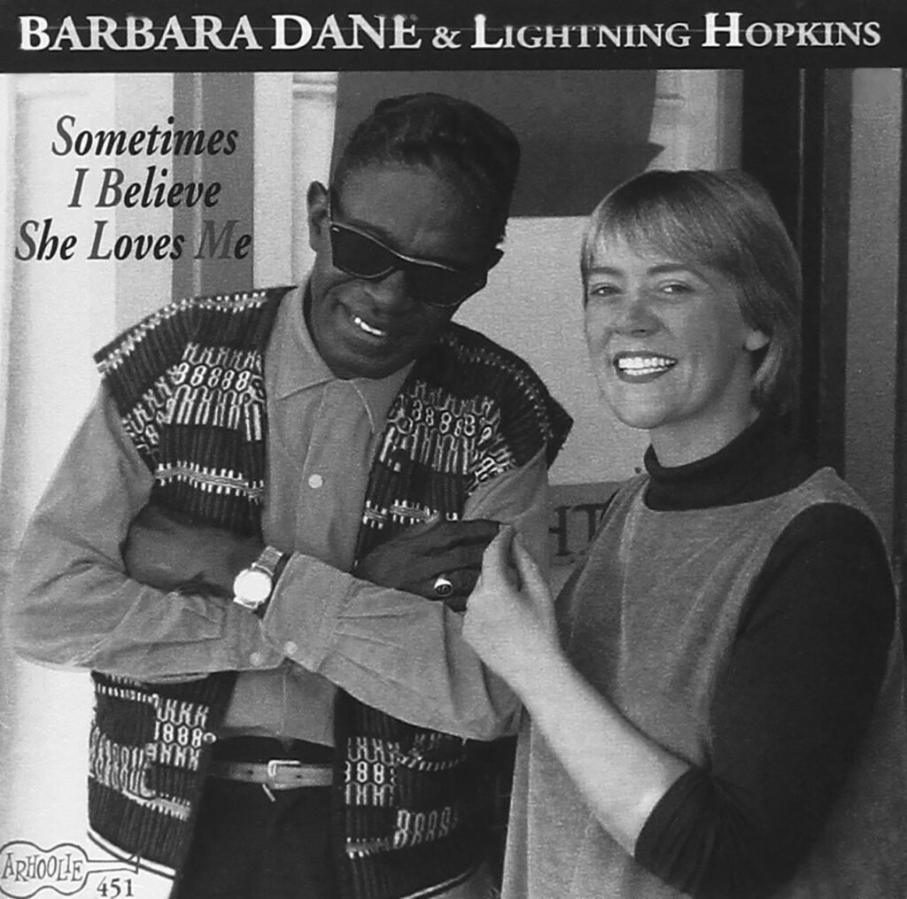 Barbara Dane & Lightning Hopkins "Sometimes I Believe She Loves Me"