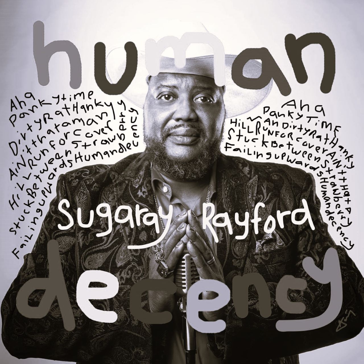 sugaray rayford human decency